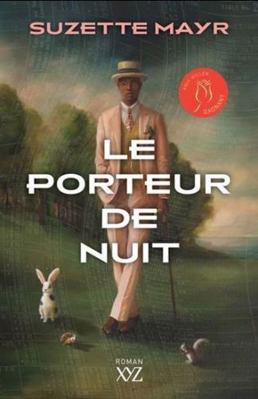 Le porteur de nuit [French] 2897724986 Book Cover