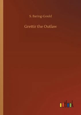 Grettir the Outlaw 3752344342 Book Cover