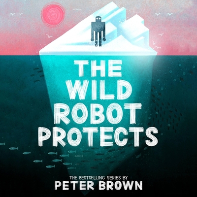 The Wild Robot Protects 1668638738 Book Cover