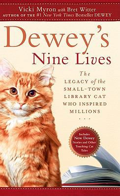 Dewey's Nine Lives: The Legacy of the Small-Tow... [Large Print] 1594134723 Book Cover