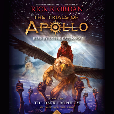 The Trials of Apollo, Book Two: The Dark Prophecy 1524735833 Book Cover