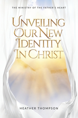Unveiling Our New Identity in Christ 1915223180 Book Cover