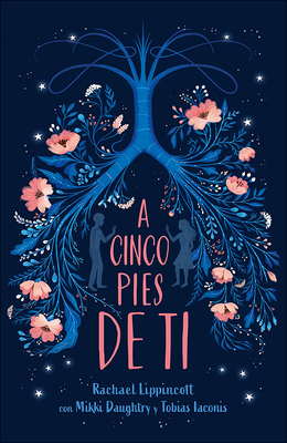 A Cinco Pies de Ti / Five Feet Apart [Spanish] 169038915X Book Cover