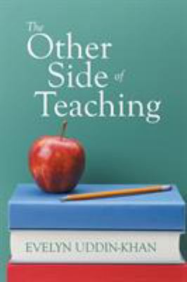 The Other Side of Teaching 1499077947 Book Cover