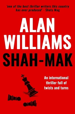 Shah-Mak: An international thriller full of twi... 1913518574 Book Cover
