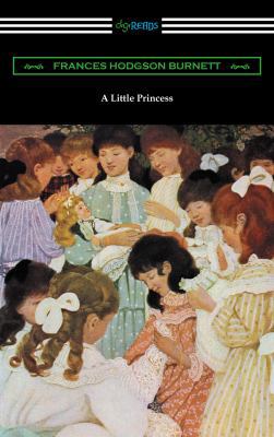A Little Princess (Illustrated by Ethel Frankli... 1420953680 Book Cover