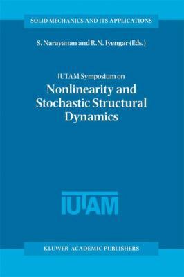 Iutam Symposium on Nonlinearity and Stochastic ... 0792367332 Book Cover