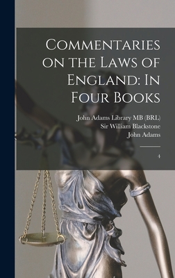 Commentaries on the Laws of England: In Four Bo... 1015541941 Book Cover