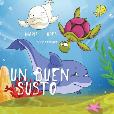 Un Buen susto: children book [Spanish] 1493542095 Book Cover