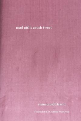 mad girl's crush tweet 0999593072 Book Cover