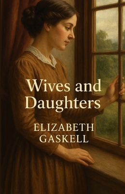 Wives And Daughters (Illustrated) 4320678052 Book Cover