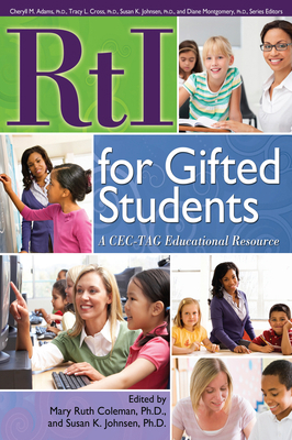 RtI for Gifted Students: A CEC-TAG Educational Resource