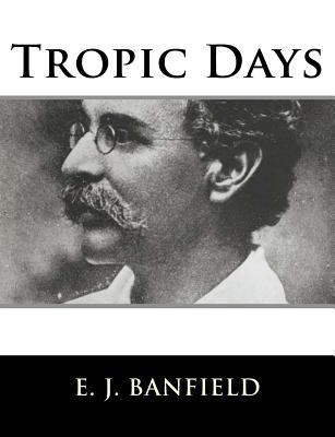 Tropic Days 1984028642 Book Cover