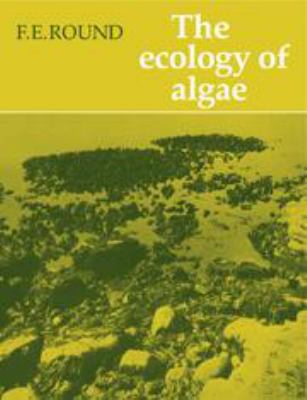The Ecology of Algae 0521225833 Book Cover