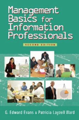 Management Basics for Information Professionals 1555705863 Book Cover