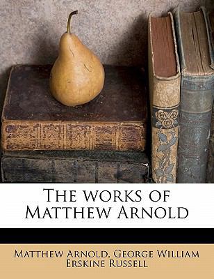 The Works of Matthew Arnold Volume 2 1177085658 Book Cover