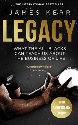 Legacy: What the All Blacks Can Teach Us about ... 147210353X Book Cover