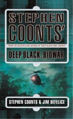 Stephen Coonts' Deep Black - Biowar. Written by... 0752865382 Book Cover