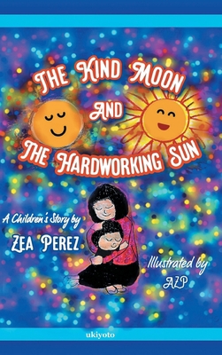 The Kind Moon and the Hardworking Sun 9357874127 Book Cover