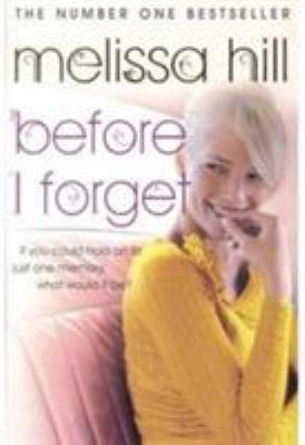 Before I Forget 1444710850 Book Cover