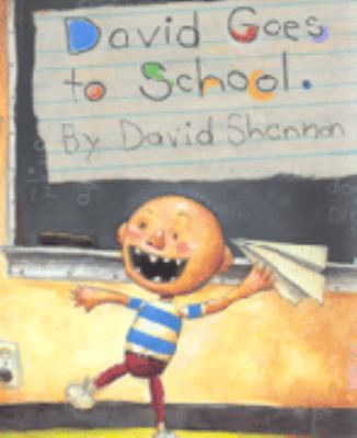 David Goes to School 0439954517 Book Cover