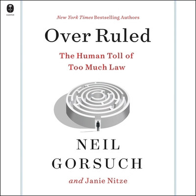 Over Ruled: The Human Toll of Too Much Law B0D4VW6XGC Book Cover