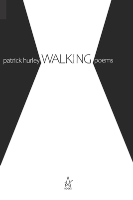 Walking: Poems 1949180735 Book Cover