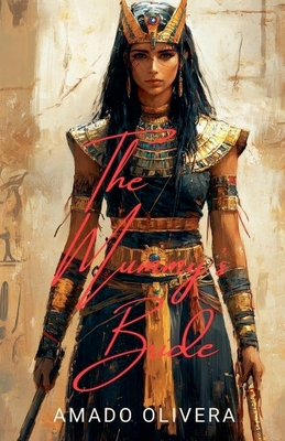 The Mummy's Bride B0GLYZL6GK Book Cover