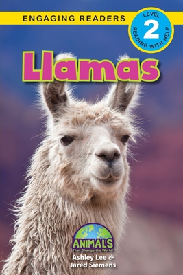 Llamas: Animals That Change the World! (Engagin... [Large Print] 1774377586 Book Cover