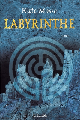 Labyrinthe [French] 2709625830 Book Cover