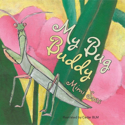 My Bug Buddy 195948320X Book Cover