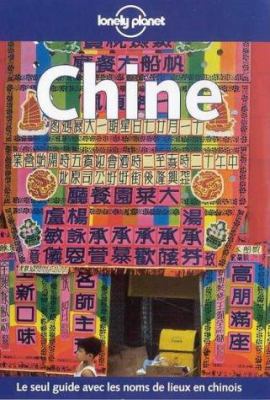Lonely Planet: Chine (Travel Guides French Edit... [French] 2840701758 Book Cover