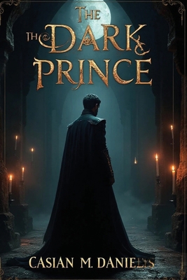 The Dark Prince B0FY3ZQSXL Book Cover