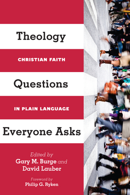 Theology Questions Everyone Asks: Christian Fai... 0830840443 Book Cover