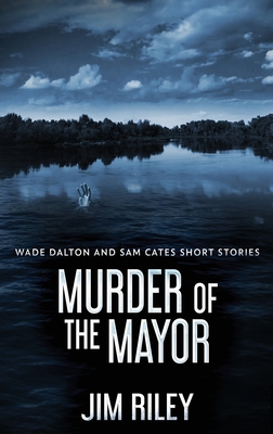 Murder Of The Mayor [Large Print] 4824120322 Book Cover