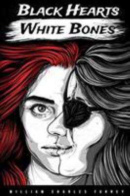 Black Hearts White Bones 0998892114 Book Cover