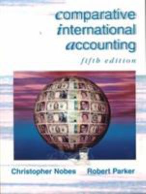 Comparative International Accounting 0137364636 Book Cover