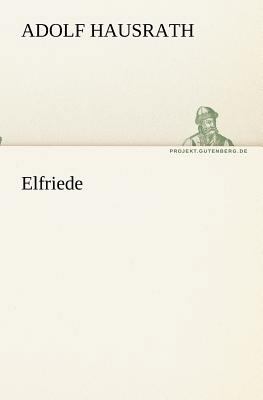 Elfriede [German] 3842405634 Book Cover