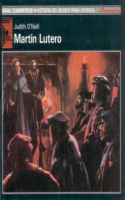 Martín Lutero (Historia del mundo para jóvenes)... [Spanish] 8476005482 Book Cover