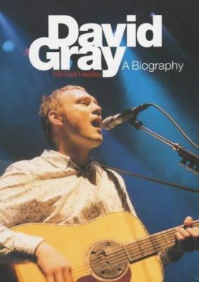 David Gray: A Biography 0711988676 Book Cover