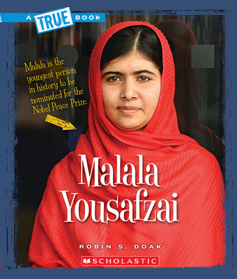 Malala Yousafzai (a True Book: Biographies) 053121205X Book Cover