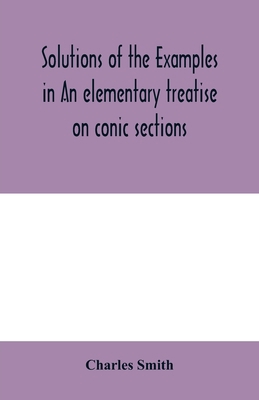 Solutions of the examples in An elementary trea... 9354005942 Book Cover