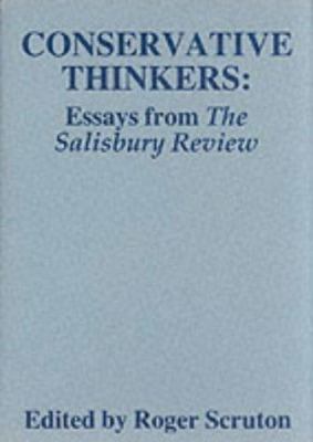 Conservative Thinkers: Essays from the Salisbur... 1870626605 Book Cover