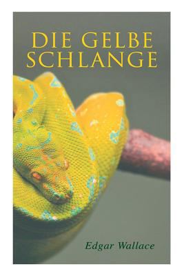 Die gelbe Schlange [German] 8027313805 Book Cover