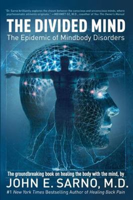 The Divided Mind: The Epidemic of Mindbody Diso... 0715637274 Book Cover