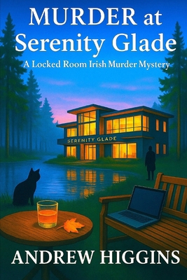 Murder at Serenity Glade: A Locked Room Irish M... B0FN3XVTC9 Book Cover