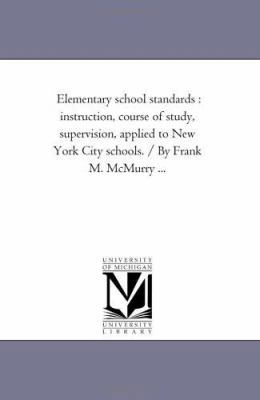 Elementary School Standards: instruction, Cours... 1425520456 Book Cover
