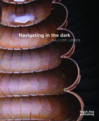 Navigating in the Dark: Kalliopi Lemos 1908966319 Book Cover