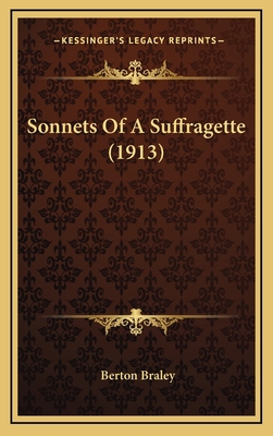 Sonnets Of A Suffragette (1913) 1165834944 Book Cover