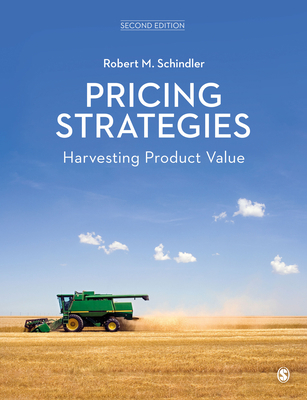 Pricing Strategies: Harvesting Product Value 1526494418 Book Cover
